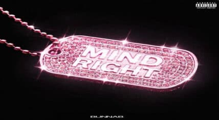 BunnaB's "Mind Right" Release Sparks Excitement in Hip-Hop Community