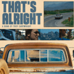 Troy Cartwright's New Single "That's Alright" Offers Reflection and Resilience