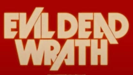 Evil Dead Wrath Logo Unveiled as Production Kicks Off, Fans Excited
